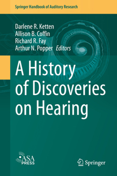 Hardcover A History of Discoveries on Hearing Book