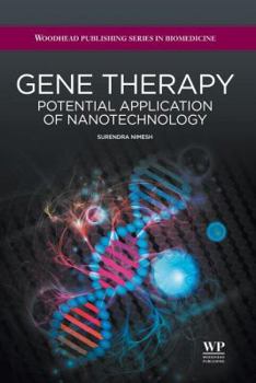 Hardcover Gene Therapy: Potential Applications of Nanotechnology Book