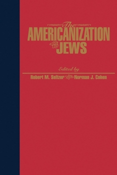 Paperback The Americanization of the Jews Book