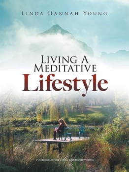 Paperback Living A Meditative Lifestyle Book