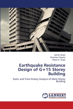 Paperback Earthquake Resistance Design of G+15 Storey Building Book