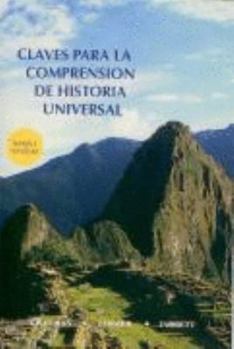 Paperback Claves Para La Comprension De Historia Universal [Spanish] Book