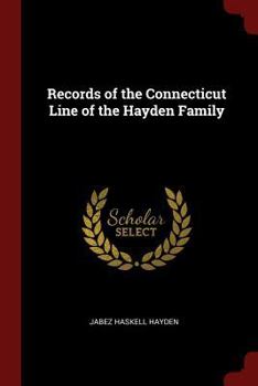 Paperback Records of the Connecticut Line of the Hayden Family Book