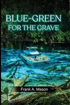 Paperback Blue-Green for the Grave Book