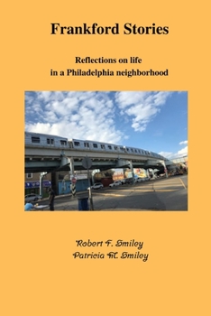 Paperback Frankford Stories: Reflections on life in a Philadelphia neighborhood Book