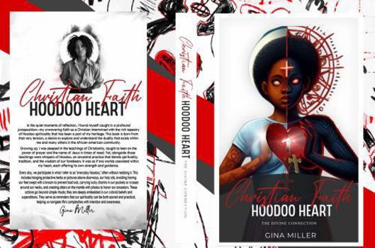 Paperback Christian Faith, Hoodoo Heart: The Divine Connection Book