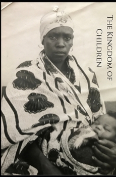 Paperback The Kingdom of Children Book
