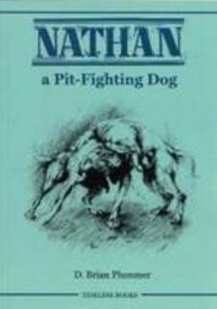 Paperback Nathan: A Pit Fighting Dog Book