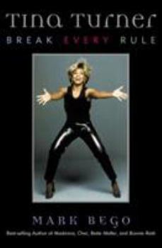 Hardcover Tina Turner: Break Every Rule Book