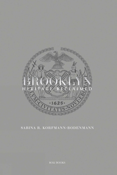 Hardcover Brooklyn: Heritage Reclaimed Book