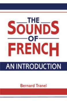 The Sounds of French: An Introduction