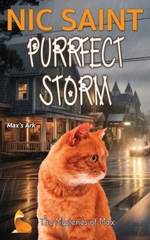 Purrfect Storm (Mysteries of Max) - Book #77 of the Mysteries of Max