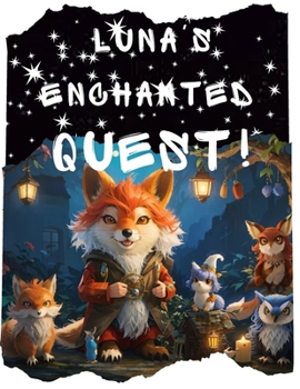 Paperback Luna's Enchanted quest! Book