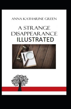 Paperback A Strange Disappearance Illustrated Book