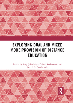 Paperback Exploring Dual and Mixed Mode Provision of Distance Education Book