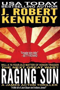 Paperback Raging Sun: A James Acton Thriller Book #16 Book