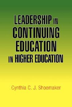 Paperback Leadership in Continuing Education in Higher Education Book