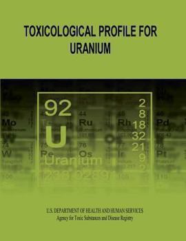 Toxicological Profile for Uranium