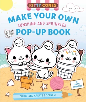 Hardcover Kitty Cones: Make Your Own Pop-Up Book: Sunshine and Sprinkles Book
