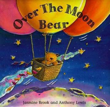 Hardcover Over the Moon Bear Book