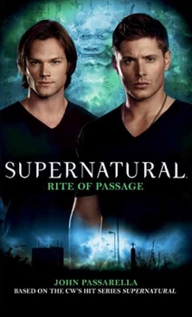 Rite of Passage - Book #10 of the Supernatural