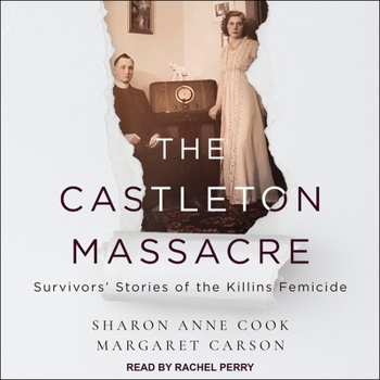 MP3 CD The Castleton Massacre: Survivors' Stories of the Killins Femicide Book