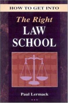 Paperback How to Get Into the Right Law School Book