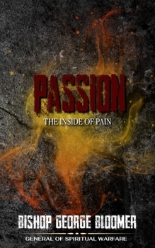 Paperback Passion: The Inside of Pain Book