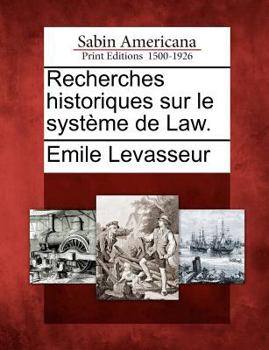 Paperback Recherches Historiques Sur Le Syst Me de Law. [French] Book