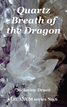 Paperback Quartz - Breath of the Dragon Book