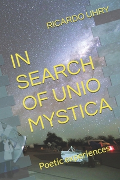Paperback In Search of Unio Mystica: Poetic experiences Book