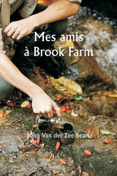 Paperback Mes amis à Brook Farm [French] Book