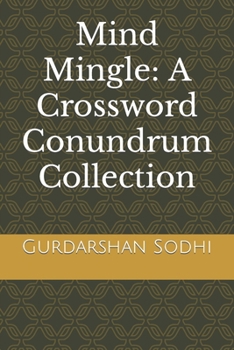 Paperback Mind Mingle: A Crossword Conundrum Collection Book