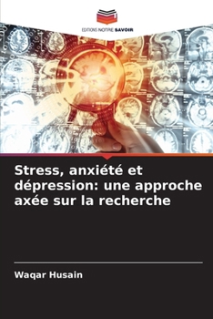 Paperback Stress, anxiété et dépression: une approche axée sur la recherche [French] Book
