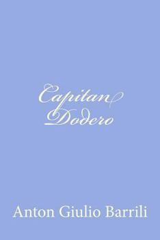 Capitan Dodero ; Una notte bizzarra: Novelle