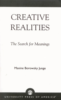 Paperback Creative Realities: The Search for Meanings Book