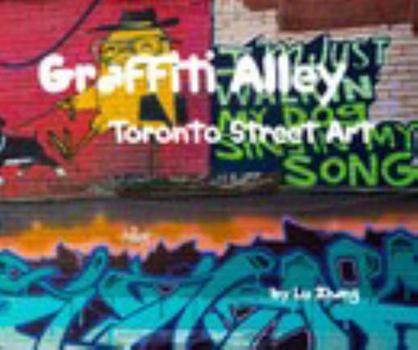 Paperback Graffiti Alley: Toronto Street Art Book