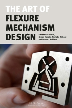 Hardcover The Art of Flexure Mechanism Design Book