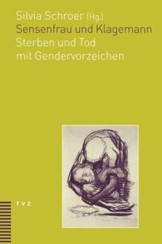 Paperback Sensenfrau Und Klagemann: Sterben Und Tod Mit Gendervorzeichen [German] Book
