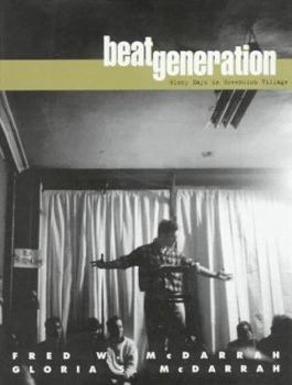 Hardcover Beat Generation: Glory Days in Greenwich Village Book