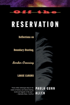 Paperback Off the Reservation: Reflections on Boundary-Busting Border-Crossing Loose Cannons Book