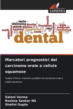 Paperback Marcatori prognostici del carcinoma orale a cellule squamose [Italian] Book