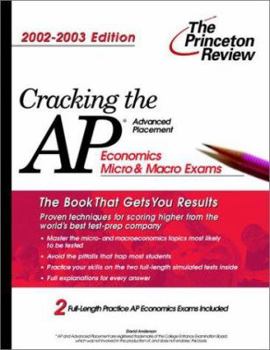 Paperback Cracking the AP Economics (Micro & Macro), 2002-2003 Edition (College Test Prep) Book