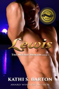 Lewis: The McCade Dragon -Erotic Paranormal Romance - Book #5 of the McCade Dragon