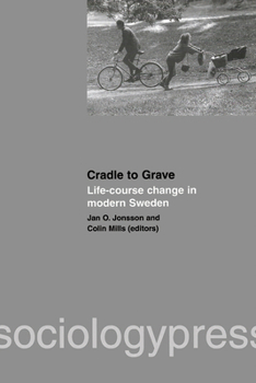 Paperback Cradle to Grave: Life-Course Change in Modern Sweden Book