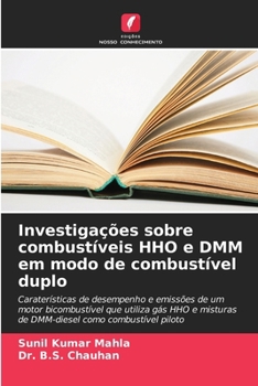 Paperback Investigações sobre combustíveis HHO e DMM em modo de combustível duplo [Portuguese] Book