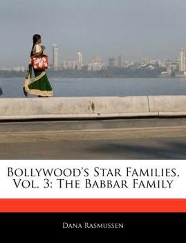 Paperback Bollywood's Star Families, Vol. 3: The Babbar Family Book