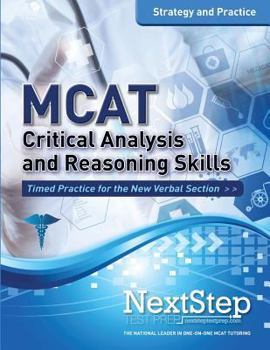 Paperback MCAT Critical Analysis and Reasoning Skills: Strategy and Practice: Timed Practice for the New MCAT Verbal Section Book