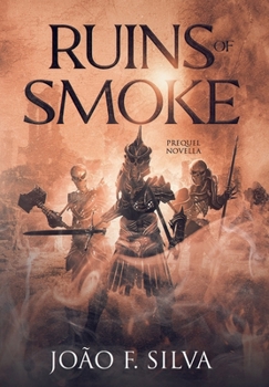 Hardcover Ruins of Smoke Book