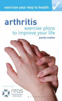 Paperback Exercise Your Way to Health: Arthritis Book